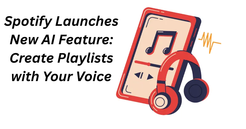 Spotify Introduces New AI Feature for Premium Users to Create Voice-Activated Playlists